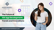 iOS Application Development Services | Panoramic Infotech